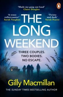 The Long Weekend :  By the time you read this, I ll have killed one of your husbands