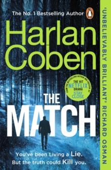 The Match : From the #1 bestselling creator of the hit Netflix series Fool Me Once