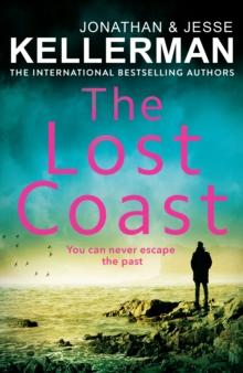 The Lost Coast : The gripping new thriller from the international bestselling author