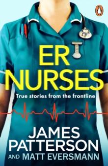 ER Nurses : True stories from the frontline