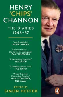 Henry Chips Channon: The Diaries (Volume 3): 1943-57