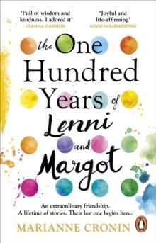 The One Hundred Years of Lenni and Margot : The new and unforgettable Richard & Judy Book Club pick