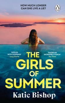 The Girls of Summer : The addictive and thought-provoking book club debut