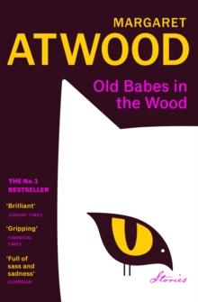 Old Babes in the Wood : The #1 Sunday Times Bestseller