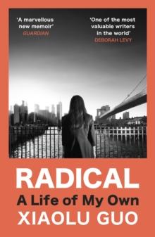 Radical : A Life of My Own