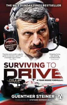 Surviving to Drive : The No.1 Sunday Times bestseller as seen on Netflix s Drive to Survive