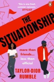 The Situationship : #Merky Books first unputdownable rom-com