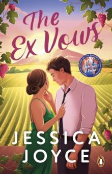 The Ex Vows : An addictive, emotional and joyful second chance romcom from the bestselling author of You, With a View