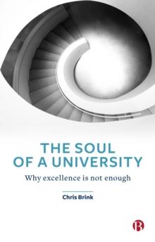 The soul of a university : Why excellence is not enough