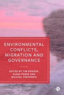 Environmental Conflicts, Migration and Governance