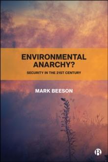 Environmental Anarchy? : Security in the 21st Century