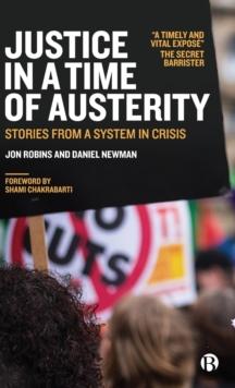 Justice in a Time of Austerity : Stories From a System in Crisis