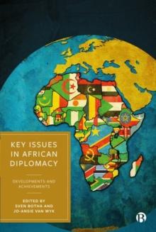 Key Issues in African Diplomacy : Developments and Achievements