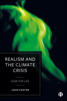 Realism and the Climate Crisis : Hope for Life