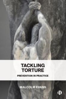 Tackling Torture : Prevention in Practice