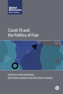 COVID-19 and the Politics of Fear