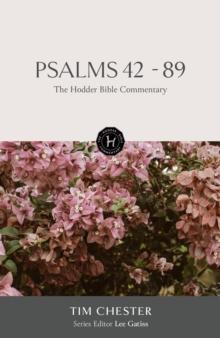 The Hodder Bible Commentary: Psalms 42-89