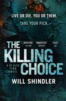 The Killing Choice : Sunday Times Crime Book of the Month Riveting'