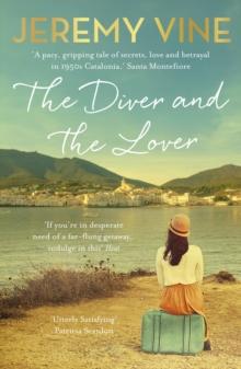 The Diver and The Lover : A novel of love and the unbreakable bond between sisters