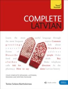 Complete Latvian : Learn to read, write, speak and understand Latvian