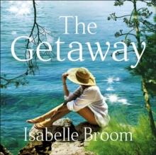 The Getaway : A gorgeous holiday romance - perfect summer escapism!