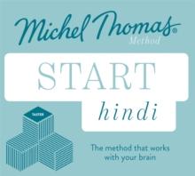 Start Hindi New Edition (Learn Hindi with the Michel Thomas Method) : Beginner Hindi Audio Taster Course