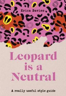 Leopard is a Neutral : A Really Useful Style Guide