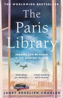 The Paris Library : the bestselling novel of courage and betrayal in Occupied Paris