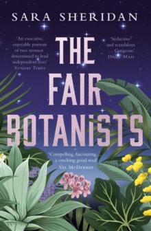 The Fair Botanists : The bewitching and fascinating Waterstones Scottish Book of the Year pick full of scandal and intrigue