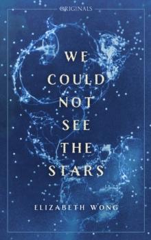 We Could Not See the Stars : A John Murray Original