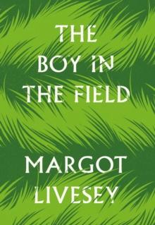 The Boy in the Field : 'A superb family drama' DAILY MAIL