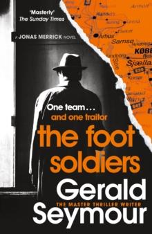 The Foot Soldiers : A Sunday Times Thriller of the Month