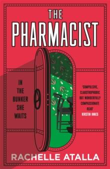 The Pharmacist : The most gripping and unforgettable debut