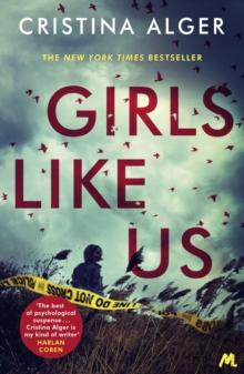 Girls Like Us : Sunday Times Crime Book of the Month and New York Times bestseller