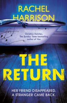 The Return : The creepy debut novel for fans of Stephen King, CJ Tudor and Alma Katsu