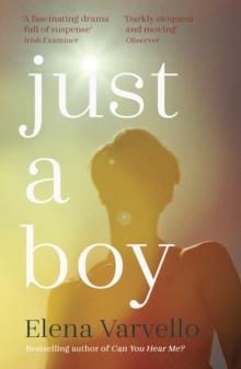 Just A Boy : A gripping, heartbreaking novel from the Sunday Times bestselling author of Can You Hear Me?