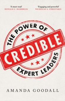 Credible : The Power of Expert Leaders