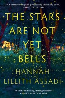 The Stars Are Not Yet Bells