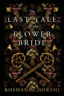 The Last Tale of the Flower Bride : the haunting, atmospheric gothic page-turner