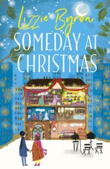 Someday at Christmas : An Adorable Cosy Festive Romance