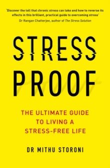 Stress-Proof : The ultimate guide to living a stress-free life