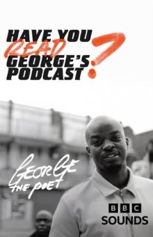 Have You Read Georges Podcast?