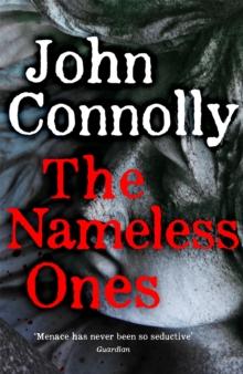 The Nameless Ones : Private Investigator Charlie Parker hunts evil in the nineteenth book in the globally bestselling series