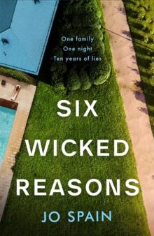 Six Wicked Reasons : a gripping thriller with a breathtaking twist