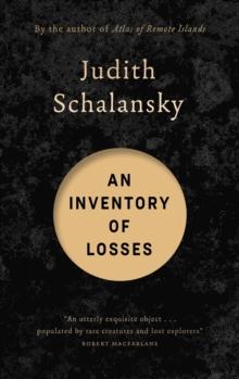 An Inventory of Losses : WINNER OF THE WARWICK PRIZE FOR WOMEN IN TRANSLATION