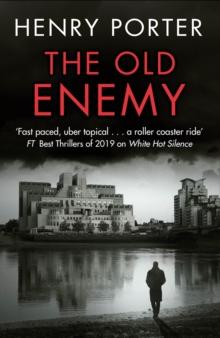 The Old Enemy : Gripping spy fiction from a master of the genre