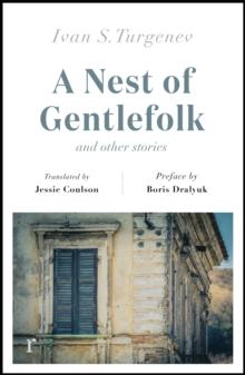 A Nest of Gentlefolk and Other Stories (riverrun editions)