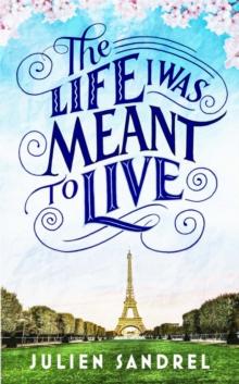 The Life I was Meant to Live : cosy up with this uplifting and heart-warming novel of second chances