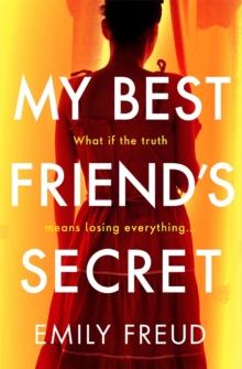 My Best Friend's Secret : the addictive and twisty psychological thriller full of suspense