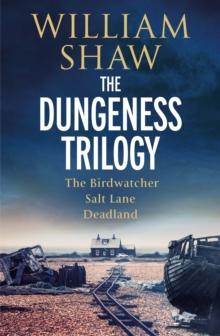 The Dungeness Trilogy : the must-read series from a modern crime master